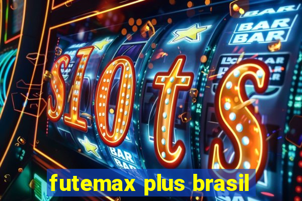 futemax plus brasil